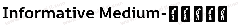 Informative Medium字体转换